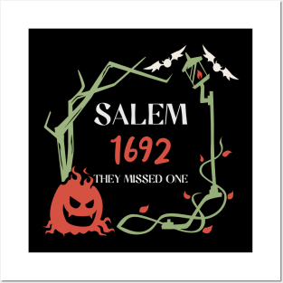 Salem 1692 They Missed One Posters and Art